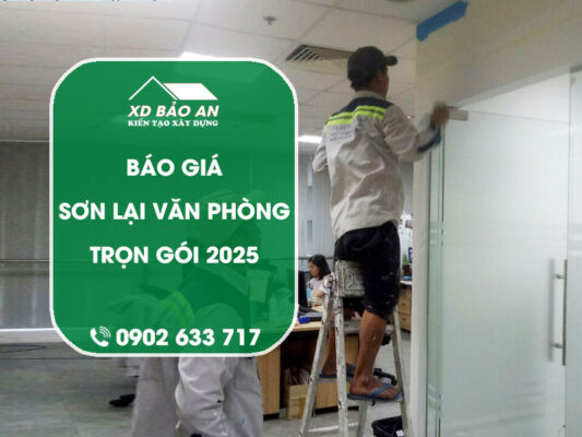 Báo giá sơn lại văn phòng trọn gói năm 2025