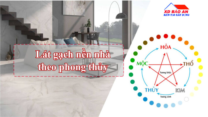 Lát gạch nền nhà theo phong thủy - 1