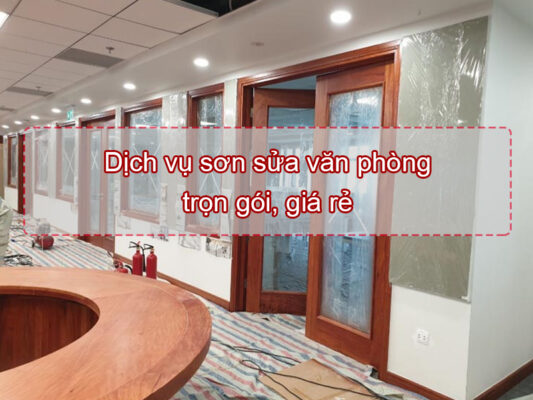 Dịch vụ sửa văn phòng trọn gói giá rẻ, uy tín