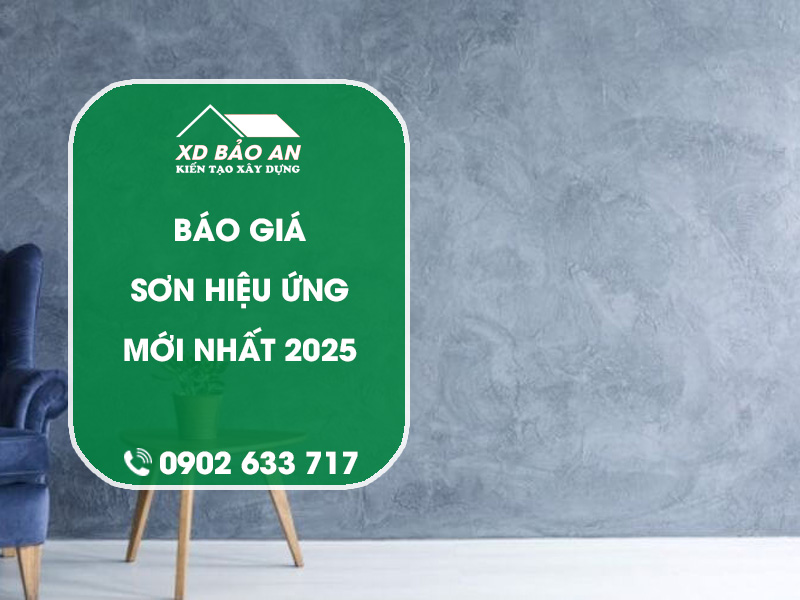 Báo giá sơn hiệu ứng chi tiết và tư vấn thi công từ Xây Dựng Bảo An