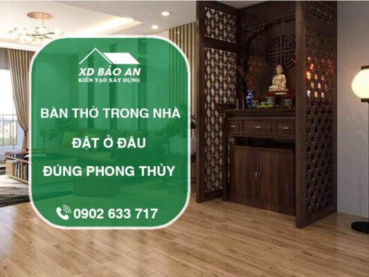 Bàn thờ trong nhà đặt ở đâu là tốt nhất theo phong thủy?