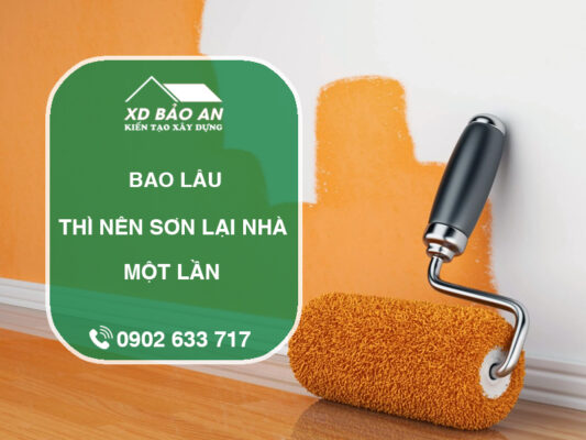 Sơn lại nhà bao lâu thì nên làm 1 lần? Dấu hiệu cần sơn lại
