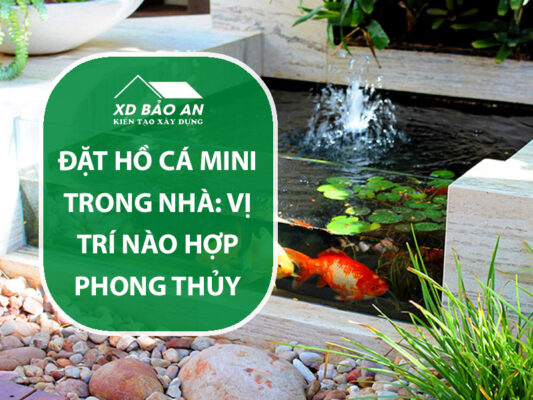 Đặt hồ cá mini trong nhà: Vị trí nào hợp phong thủy để kích hoạt tài lộc?