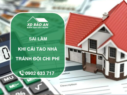 Những sai lầm khi cải tạo nhà khiến chi phí đội lên gấp đôi