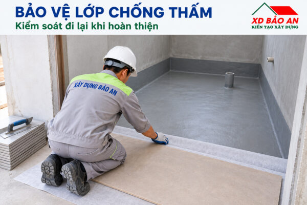 Che chắn bảo vệ lớp chống thấm nhà vệ sinh trước khi thi công hoàn thiện